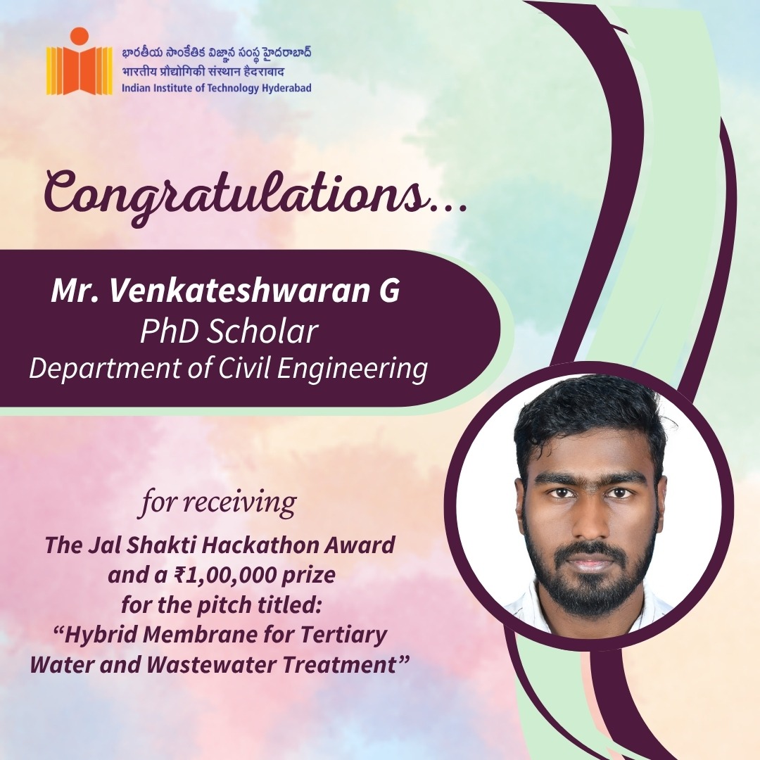 PhD Scholar Mr. Venkateshwaran G Wins Jal Shakti Hackathon Award