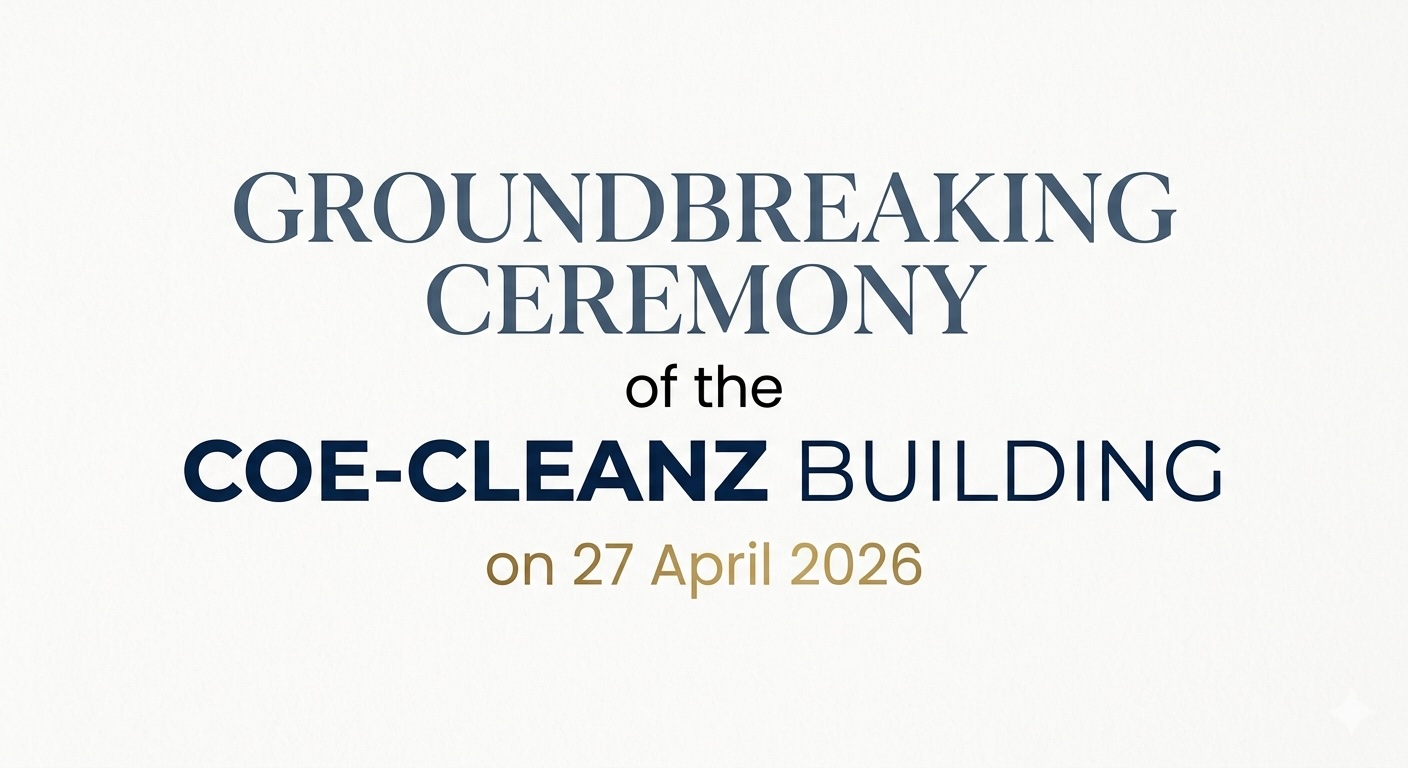 Groundbreaking Ceremony of the COE-CLEANZ Building on 27 April 2026